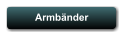 Armbänder